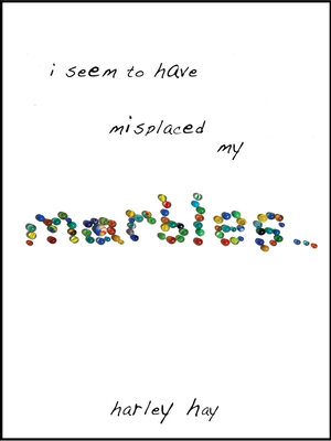 cover image of I Seem to Have Misplaced My Marbles